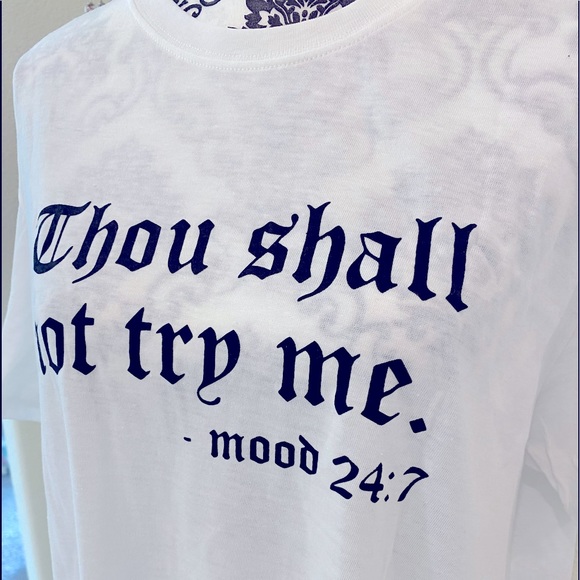 🍂🍁🍂Though shall not try me 24:7 - T-shirt - Picture 3 of 3